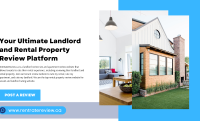Empowering Tenants: Exploring RentRateReview.ca – Your Ultimate Landlord and Rental Property Review Platform